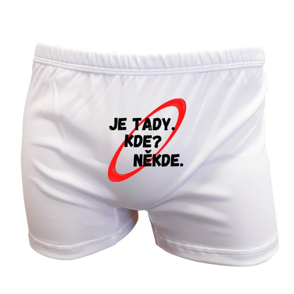 Trenýrky s potiskem Je tady někde