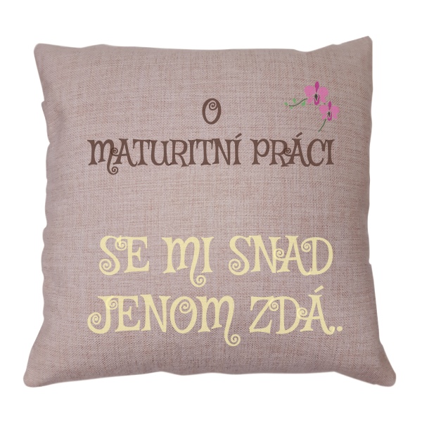 Polštář lněný vzhled s potiskem Polštář o snech s maturitní prací